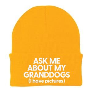 Granddogs Dog Grandmom Grandad Ask Me About My Granddogs Knit Cap Winter Beanie