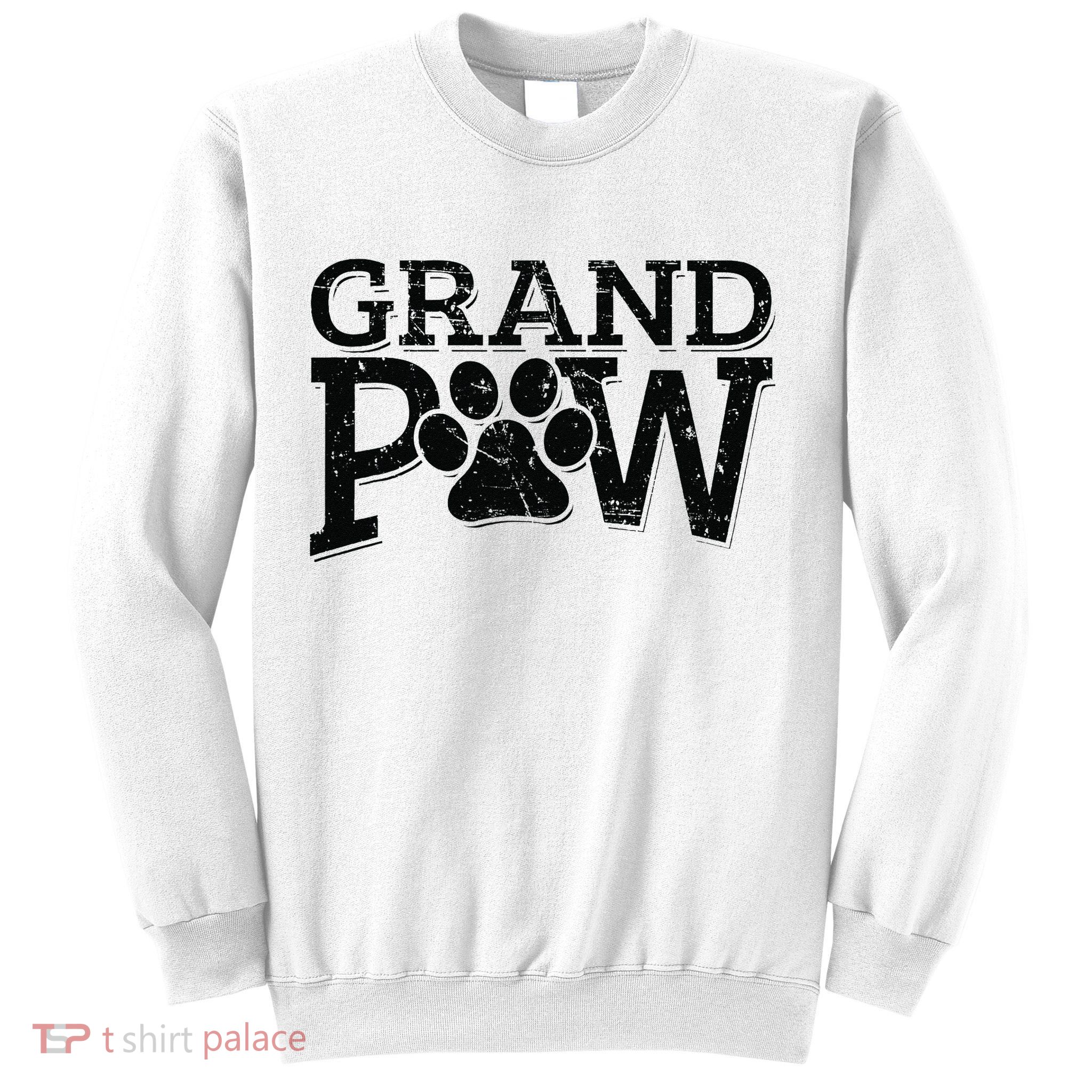 Grandpaw Dog Grandpa Grand Paw Gifts Men Dad Father Sweatshirt