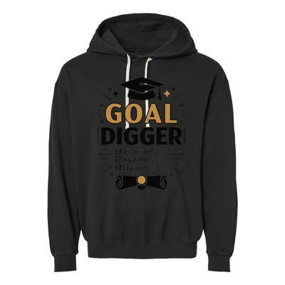 Goal Digger Graduation Checklist Design Garment-Dyed Fleece Hoodie