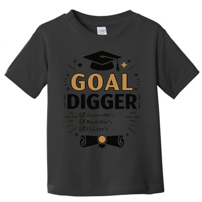 Goal Digger Graduation Checklist Design Toddler T-Shirt