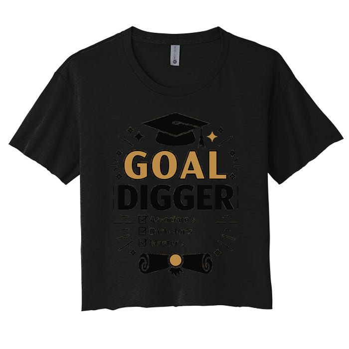 Goal Digger Graduation Checklist Design Women's Crop Top Tee