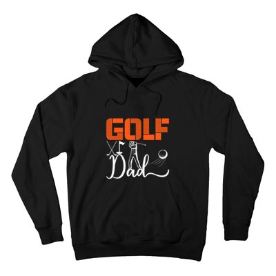 Golf Dad Golf Clubs Gift For Dad Sport Father's Day Hoodie