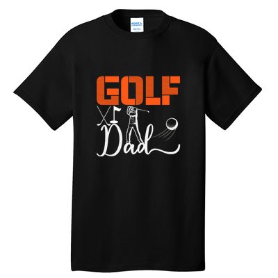 Golf Dad Golf Clubs Gift For Dad Sport Father's Day Tall T-Shirt