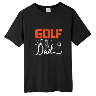 Golf Dad Golf Clubs Gift For Dad Sport Father's Day Tall Fusion ChromaSoft Performance T-Shirt