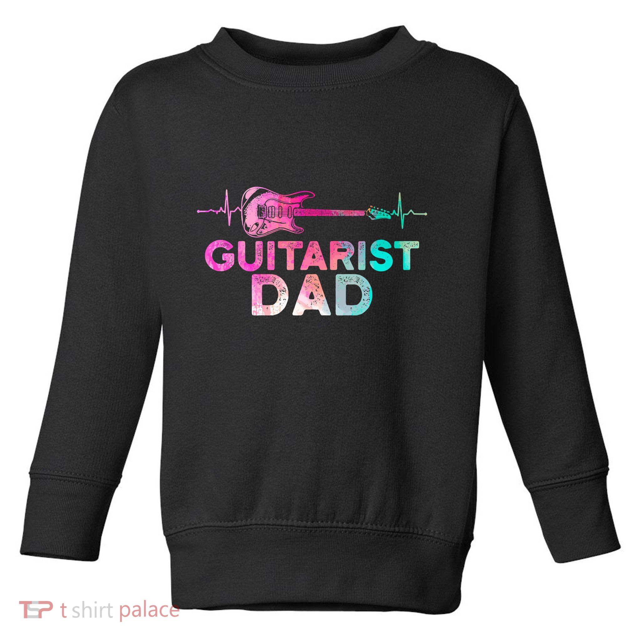 Guitarist Dad Toddler Sweatshirt