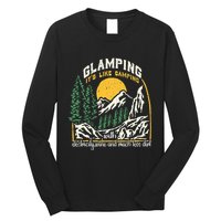 Glamping Definition Glamper Its Like Camping Spark Campers Long Sleeve Shirt