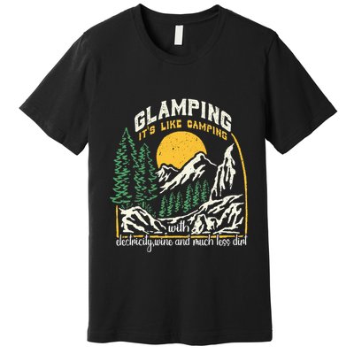 Glamping Definition Glamper Its Like Camping Spark Campers Premium T-Shirt
