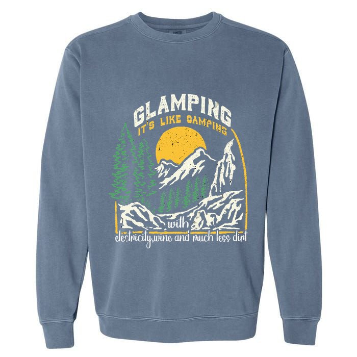 Glamping Definition Glamper Its Like Camping Spark Campers Garment-Dyed Sweatshirt