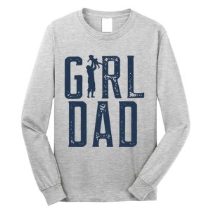 Girl Dad Gifts Dad Daughter Long Sleeve Shirt