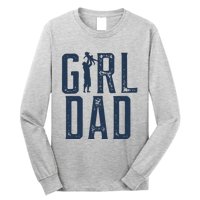 Girl Dad Gifts Dad Daughter Long Sleeve Shirt