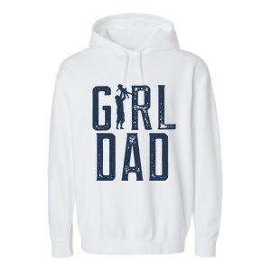 Girl Dad Gifts Dad Daughter Garment-Dyed Fleece Hoodie