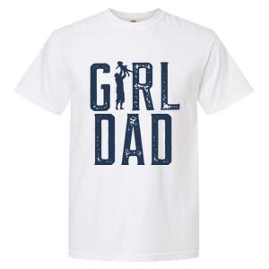 Girl Dad Gifts Dad Daughter Garment-Dyed Heavyweight T-Shirt