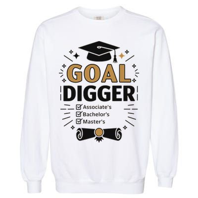 Goal Digger Graduation Checklist Design Garment-Dyed Sweatshirt