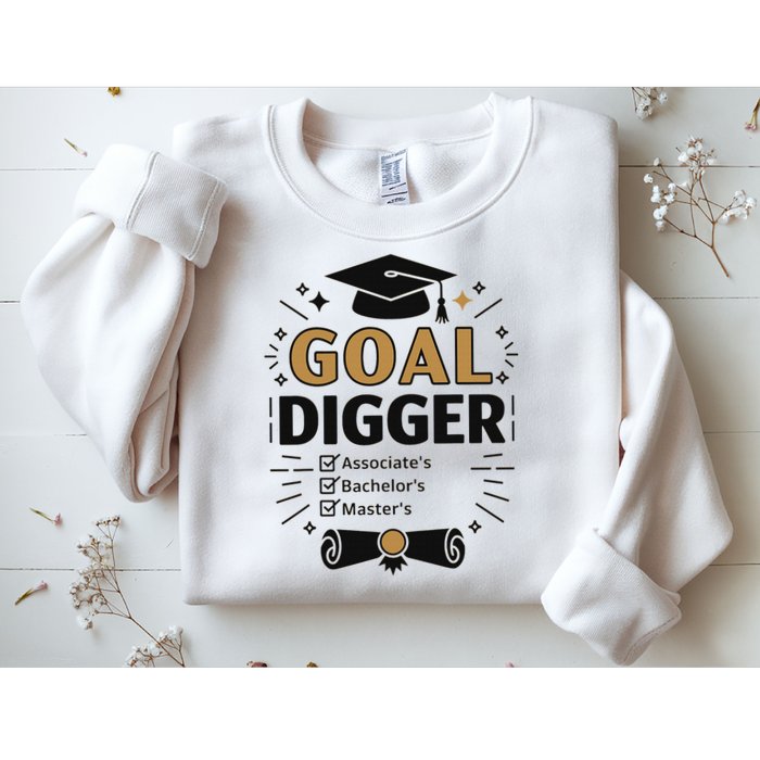 Goal Digger Graduation Checklist Design Sweatshirt