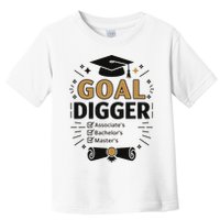 Goal Digger Graduation Checklist Design Toddler T-Shirt