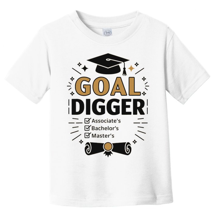 Goal Digger Graduation Checklist Design Toddler T-Shirt