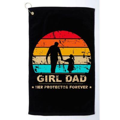 Girl Dad Her Protector Forever Funny Vintage Fathers Day Golf Towel