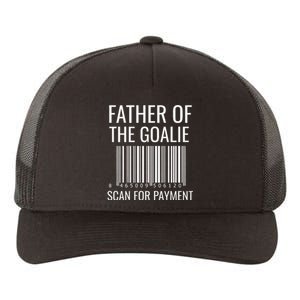 Goalie Dad Hockey Dad Hockey Goalie Yupoong Adult 5-Panel Trucker Hat