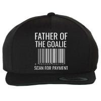 Goalie Dad Hockey Dad Hockey Goalie Wool Snapback Cap