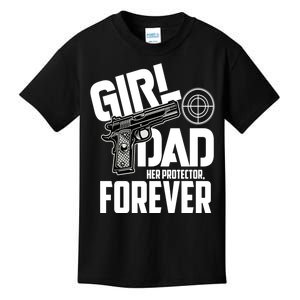 Girl Dad Her Protector Forever Funny Father Of Girl S Kids T-Shirt