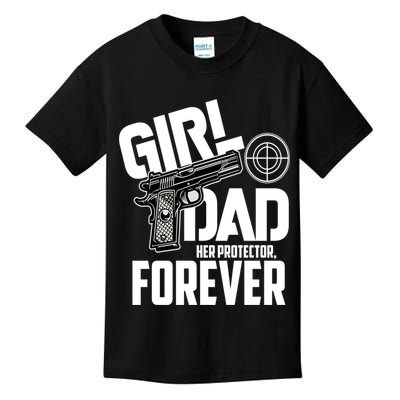 Girl Dad Her Protector Forever Funny Father Of Girl S Kids T-Shirt
