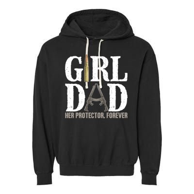 Girl Dad Her Protector Forever Funny Fathers Day Garment-Dyed Fleece Hoodie