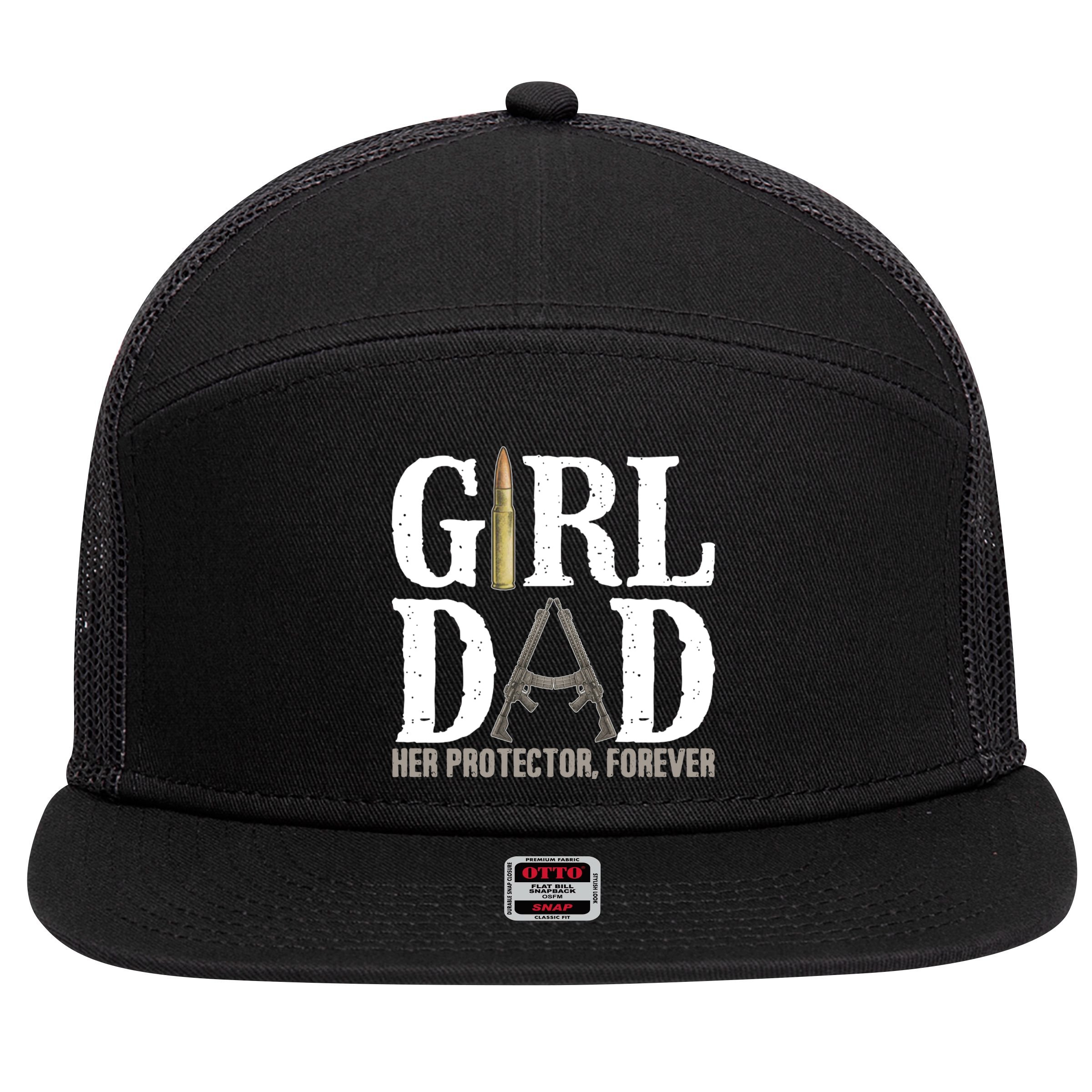 Girl Dad Her Protector Forever Funny Fathers Day 7 Panel Mesh Trucker Snapback Hat