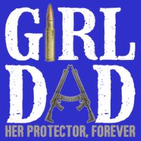 Girl Dad Her Protector Forever Funny Fathers Day Toddler Sweatshirt