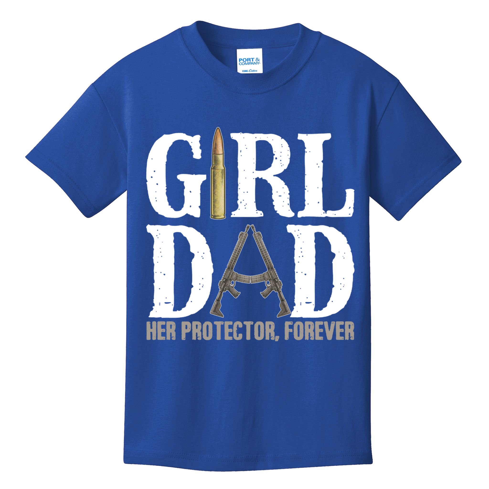 Girl Dad Her Protector Forever Funny Fathers Day Kids T-Shirt