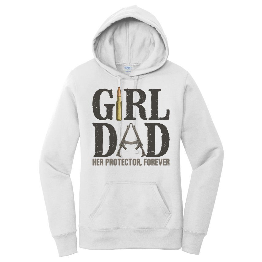 Girl Dad Her Protector Forever Funny Fathers Day Women's Pullover Hoodie