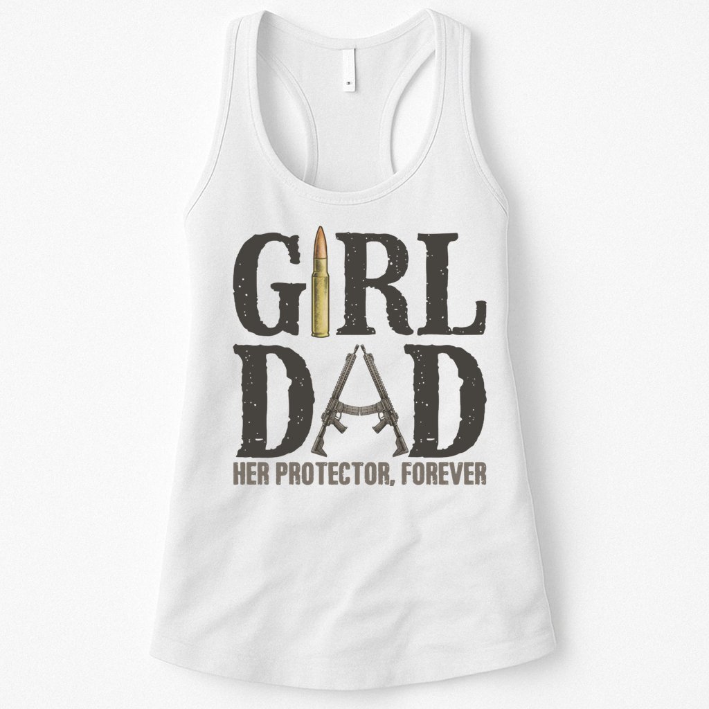 Girl Dad Her Protector Forever Funny Fathers Day Womens Tank Top