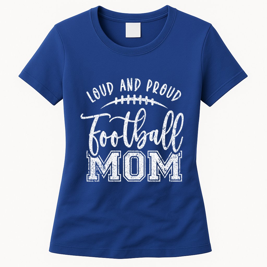 Game Day High School Football Loud And Proud Football Mom Gift Womens T-Shirt