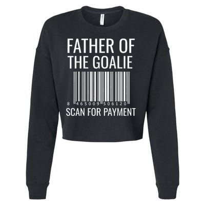 Goalie Dad Hockey Dad Hockey Goalie Cropped Pullover Crew