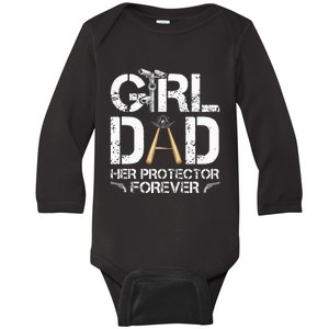 Girl Dad Her Protector Forever Funny Father Baby Long Sleeve Bodysuit