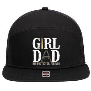 Girl Dad Her Protector Forever Funny Father Of 7 Panel Mesh Trucker Snapback Hat