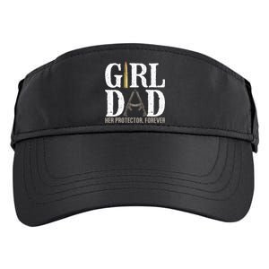 Girl Dad Her Protector Forever Funny Father Of Adult Drive Performance Visor