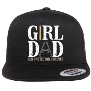 Girl Dad Her Protector Forever Funny Father Of Flat Bill Trucker Hat