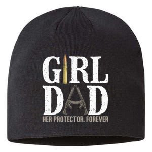 Girl Dad Her Protector Forever Funny Father Of Sustainable Beanie