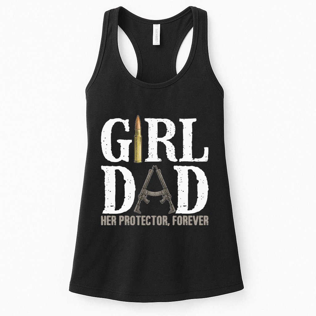 Girl Dad Her Protector Forever Funny Father Of Womens Tank Top