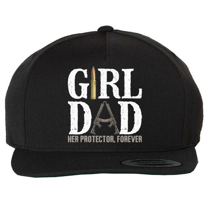 Girl Dad Her Protector Forever Funny Father Of Wool Snapback Cap