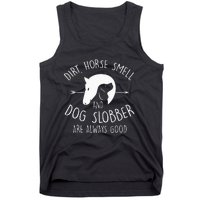 Gift Dirt Horse Smell & Dog Slobber Horse Tank Top