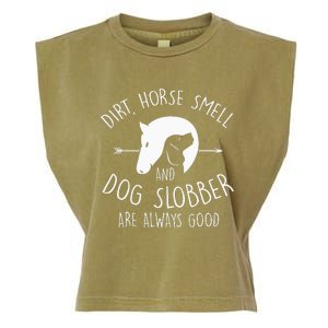 Gift Dirt Horse Smell & Dog Slobber Horse Garment-Dyed Women's Muscle Tee