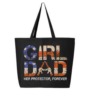 Girl Dad Her Protector Forever Funny Father Of Girls Fun Dad 25L Jumbo Tote