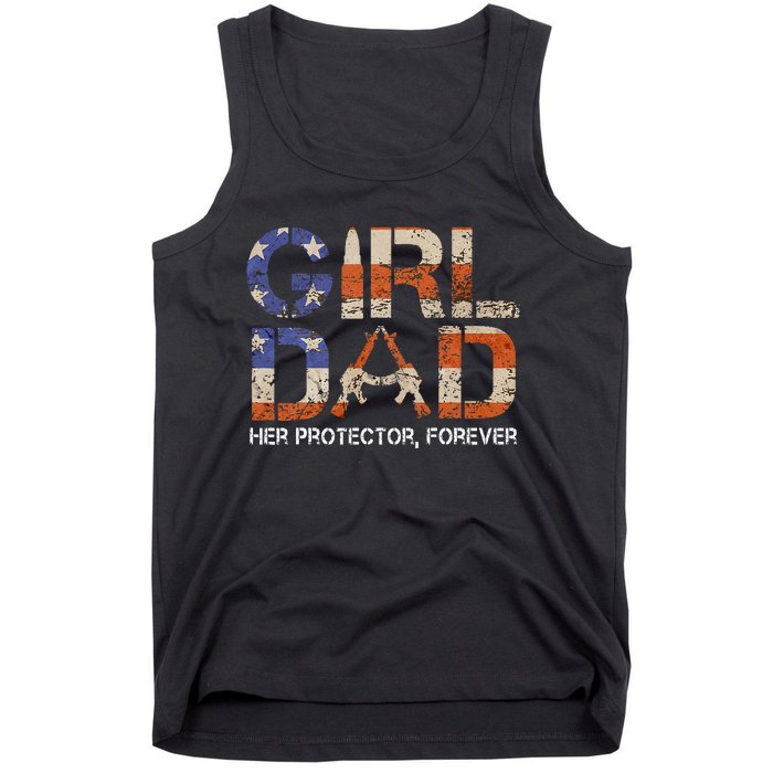 Girl Dad Her Protector Forever Funny Father Of Girls Fun Dad Tank Top