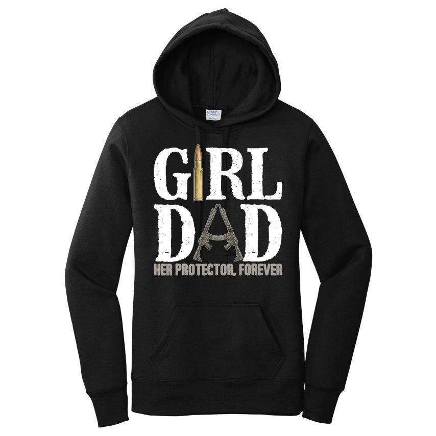 Girl Dad Her Protector Forever Funny Father of Girl Women's Pullover Hoodie
