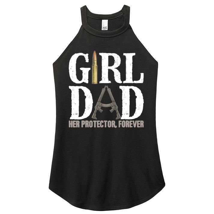 Girl Dad Her Protector Forever Funny Father of Girl Women's Perfect Tri Rocker Tank
