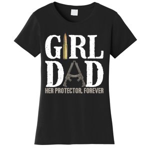 Girl Dad Her Protector Forever Funny Father of Girl Women's T-Shirt