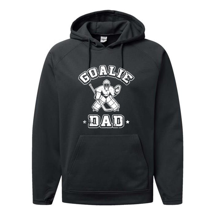 Goalie Dad Hockey Sports Father Ice Hockey Player Coach Fan Performance Fleece Hoodie