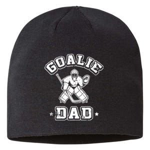 Goalie Dad Hockey Sports Father Ice Hockey Player Coach Fan Sustainable Beanie