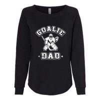 Goalie Dad Hockey Sports Father Ice Hockey Player Coach Fan Womens California Wash Sweatshirt